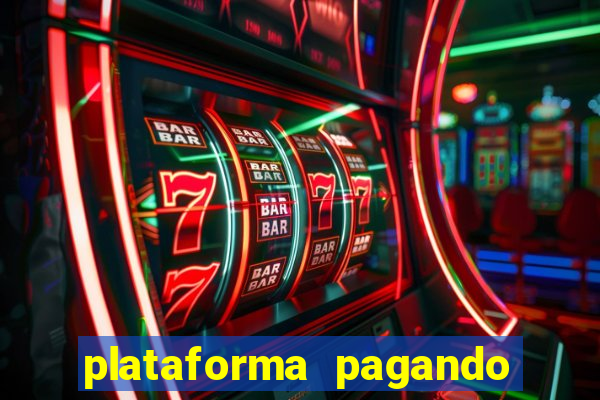 plataforma pagando no cadastro slots